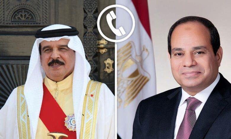 الرئيس السيسي يجري اتصالا هاتفيا بملك البحرين حول مستجدات الأوضاع الإقليمية