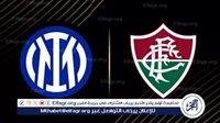 يلا شوت إنتر ميلان LIVE.. مشاهدة مباراة إنتر ميلان وفلومينينسي بث مباشر جودة عالية اليوم في كأس العالم للأندية 2025