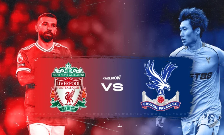 liverpool vs crystal palace.. صلاح يغيب عن تشكيلة ليفربول ضد كريستال بالاس