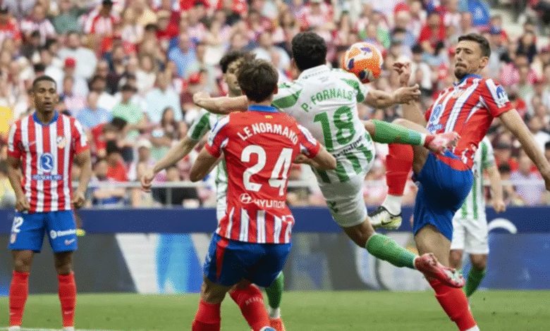 أتلتيكو مدريد ضد ريال بيتيس